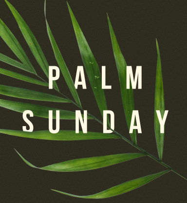 Palm Sunday